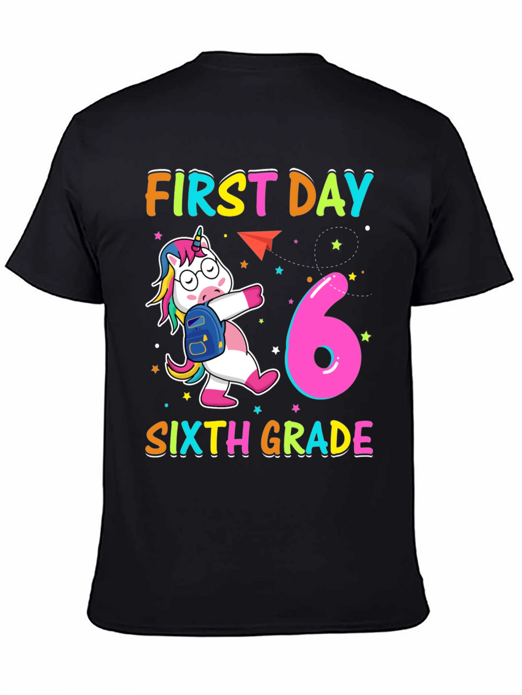 First Day Sixth Grade Unicorn T-Shirt