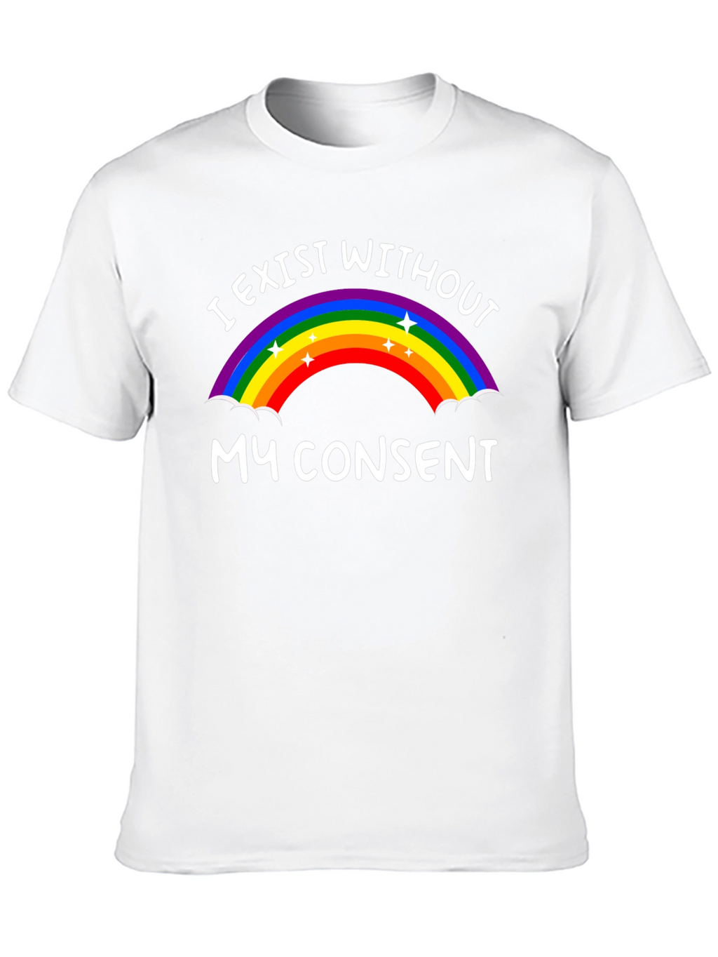 I Exist Without My Consent Rainbow Graphic Tee