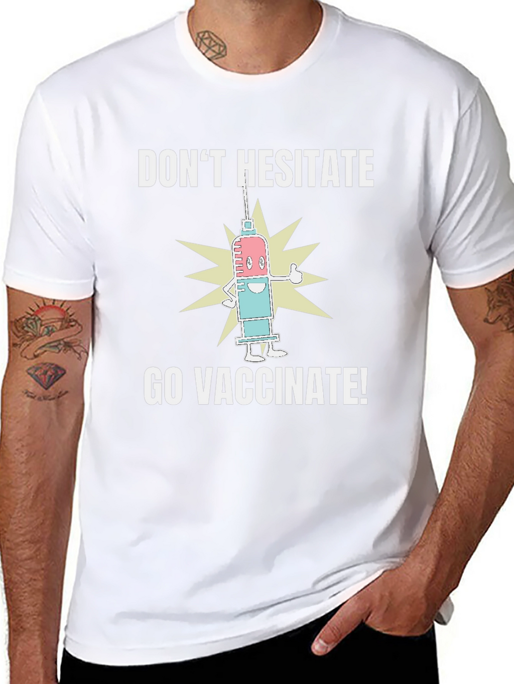 Dont Hesitate Go Vaccinate! Graphic Tee
