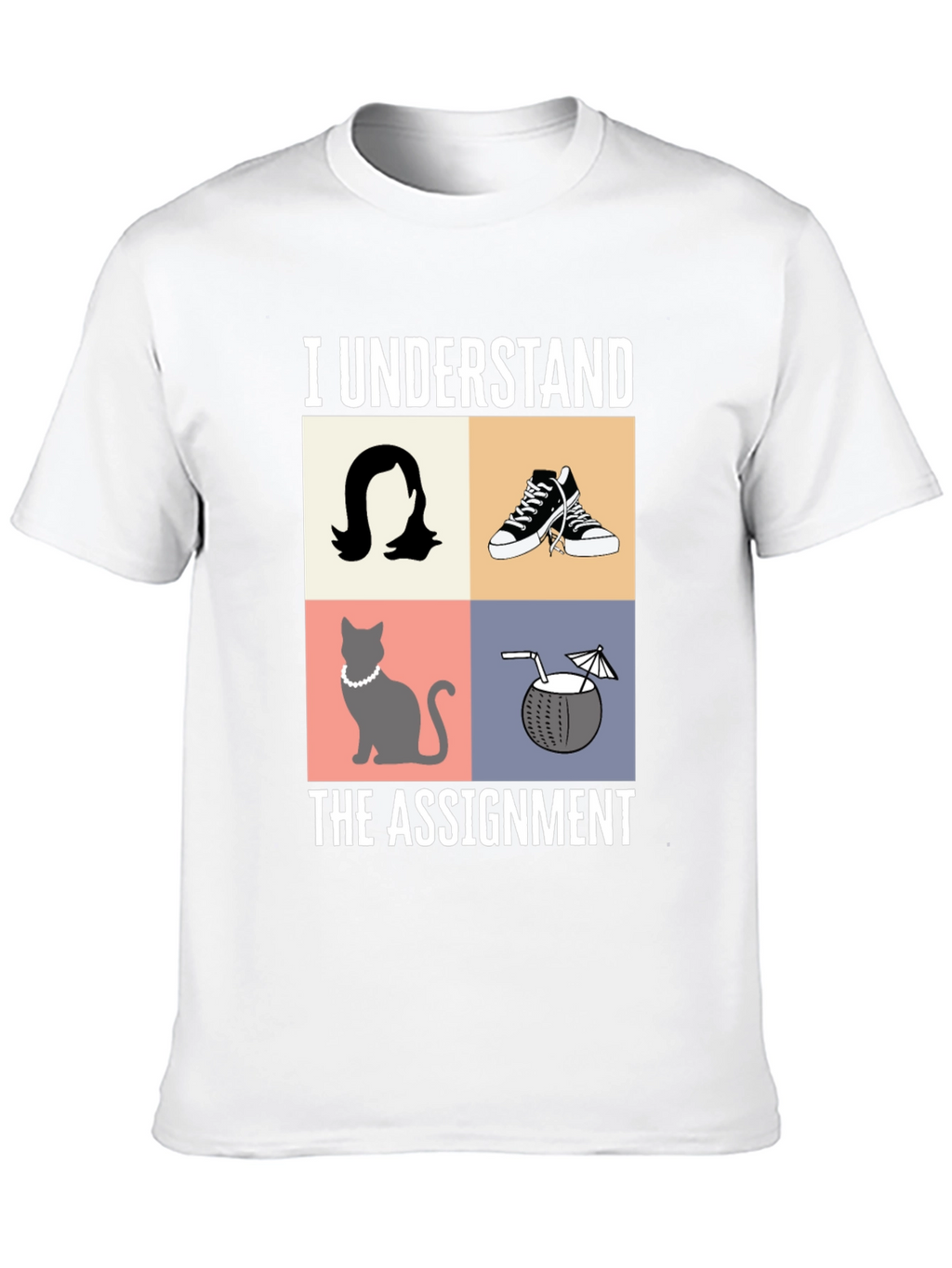 I Understand the Assignment Graphic T-Shirt