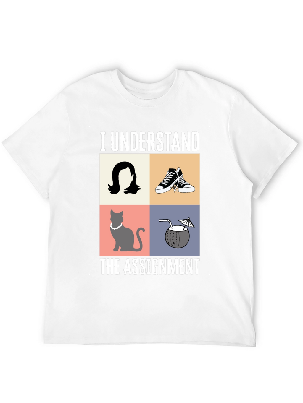 I Understand the Assignment Graphic T-Shirt