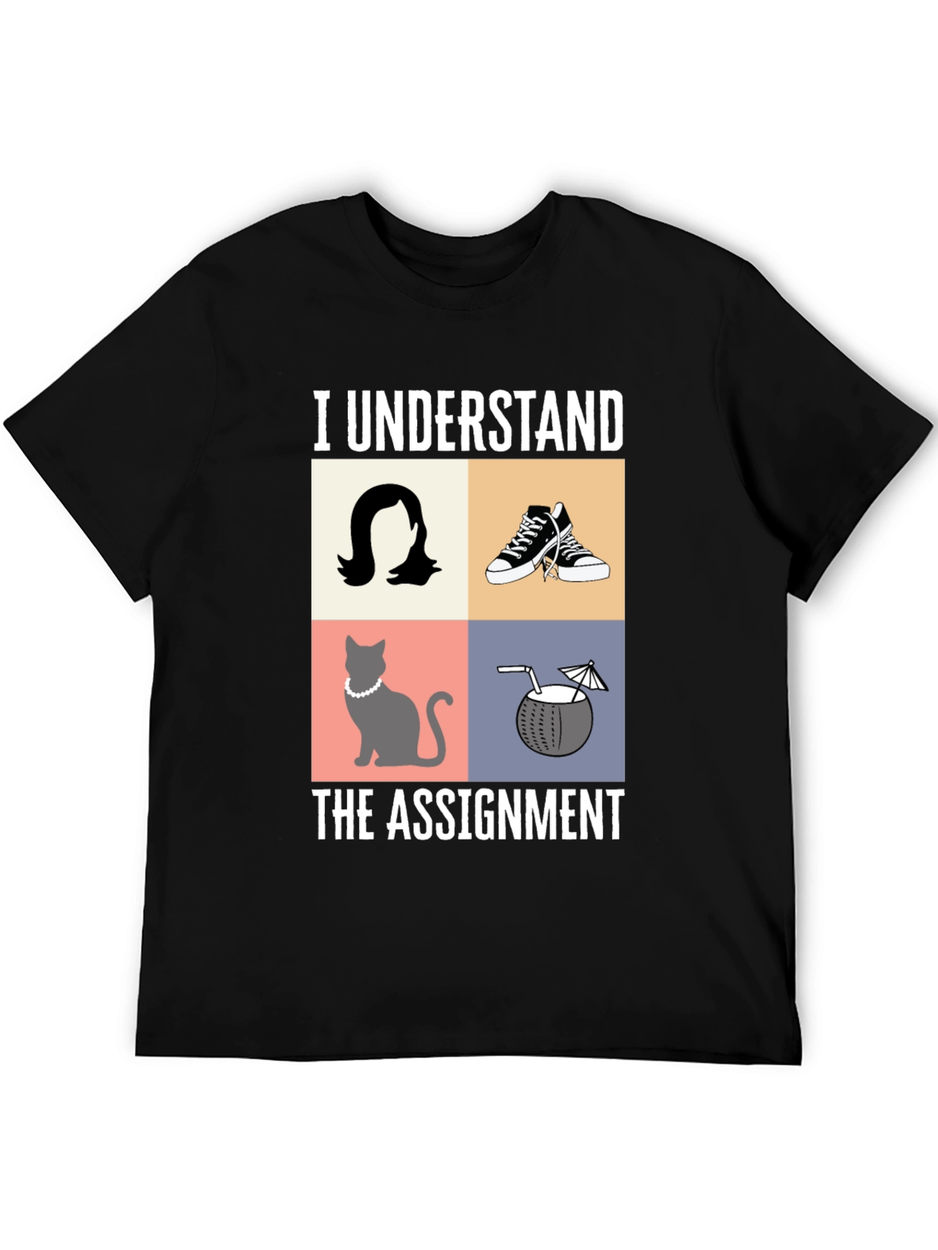 I Understand the Assignment Graphic T-Shirt