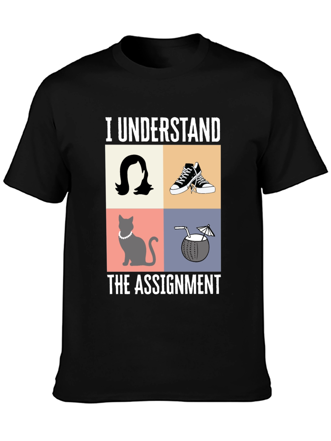 I Understand the Assignment Graphic T-Shirt