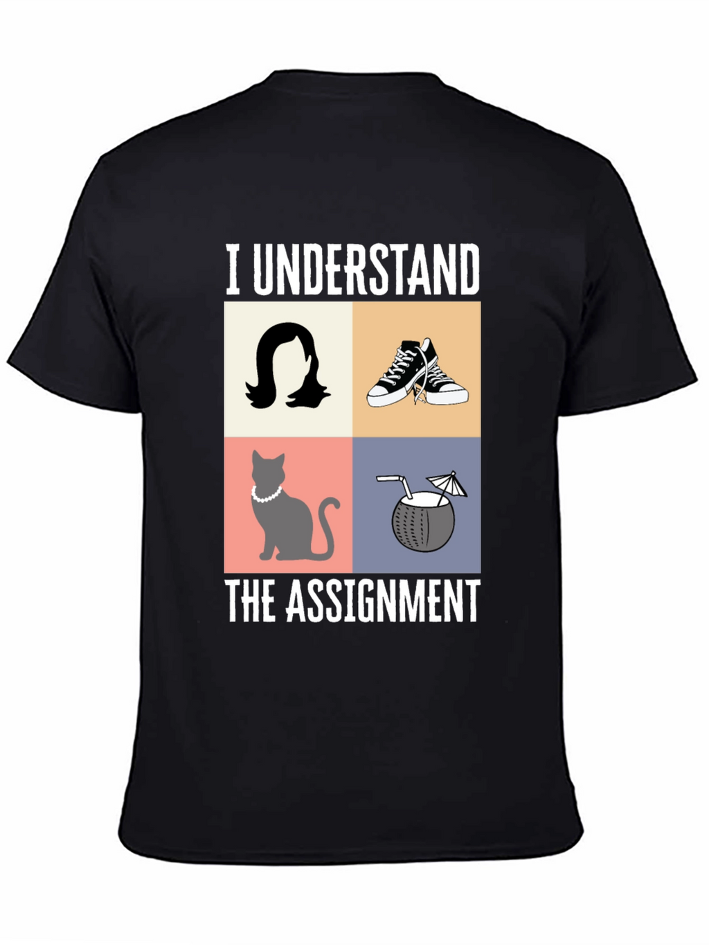 I Understand the Assignment Graphic T-Shirt