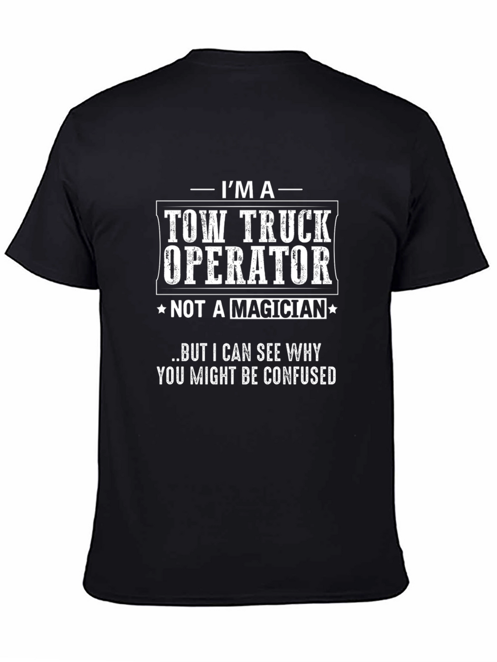Tow Truck Operator Graphic Tee