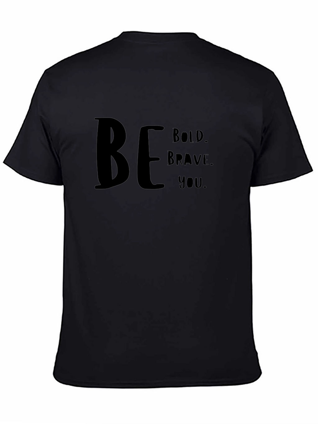 Be Bold Graphic Tee - Inspiring Message