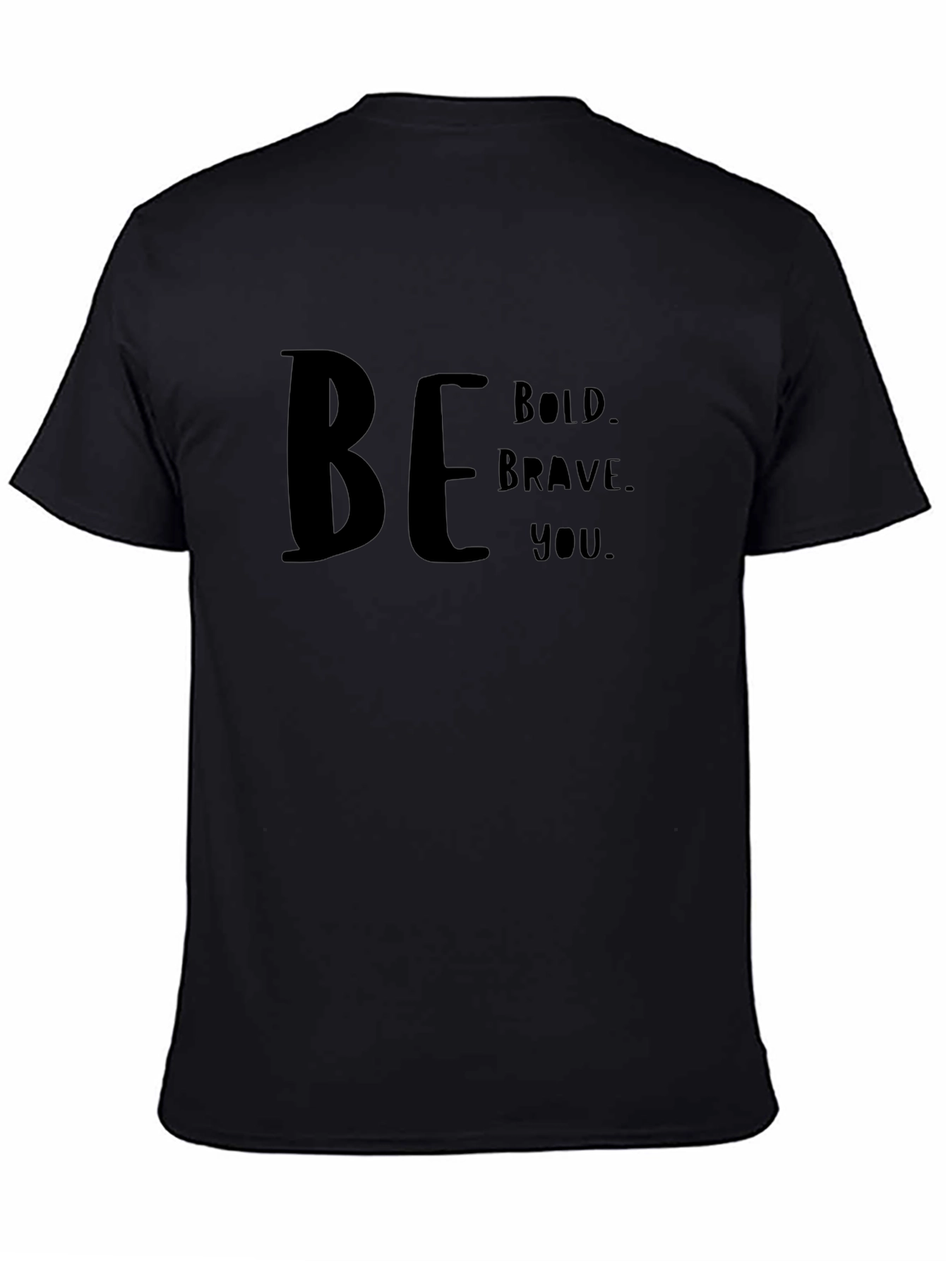 Be Bold Graphic Tee - Inspiring Message