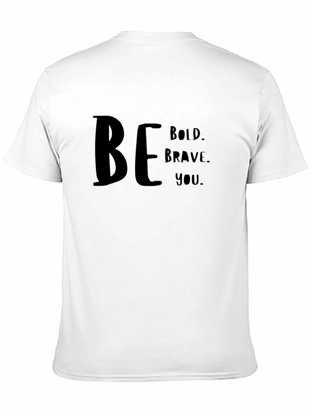 Be Bold Graphic Tee - Inspiring Message