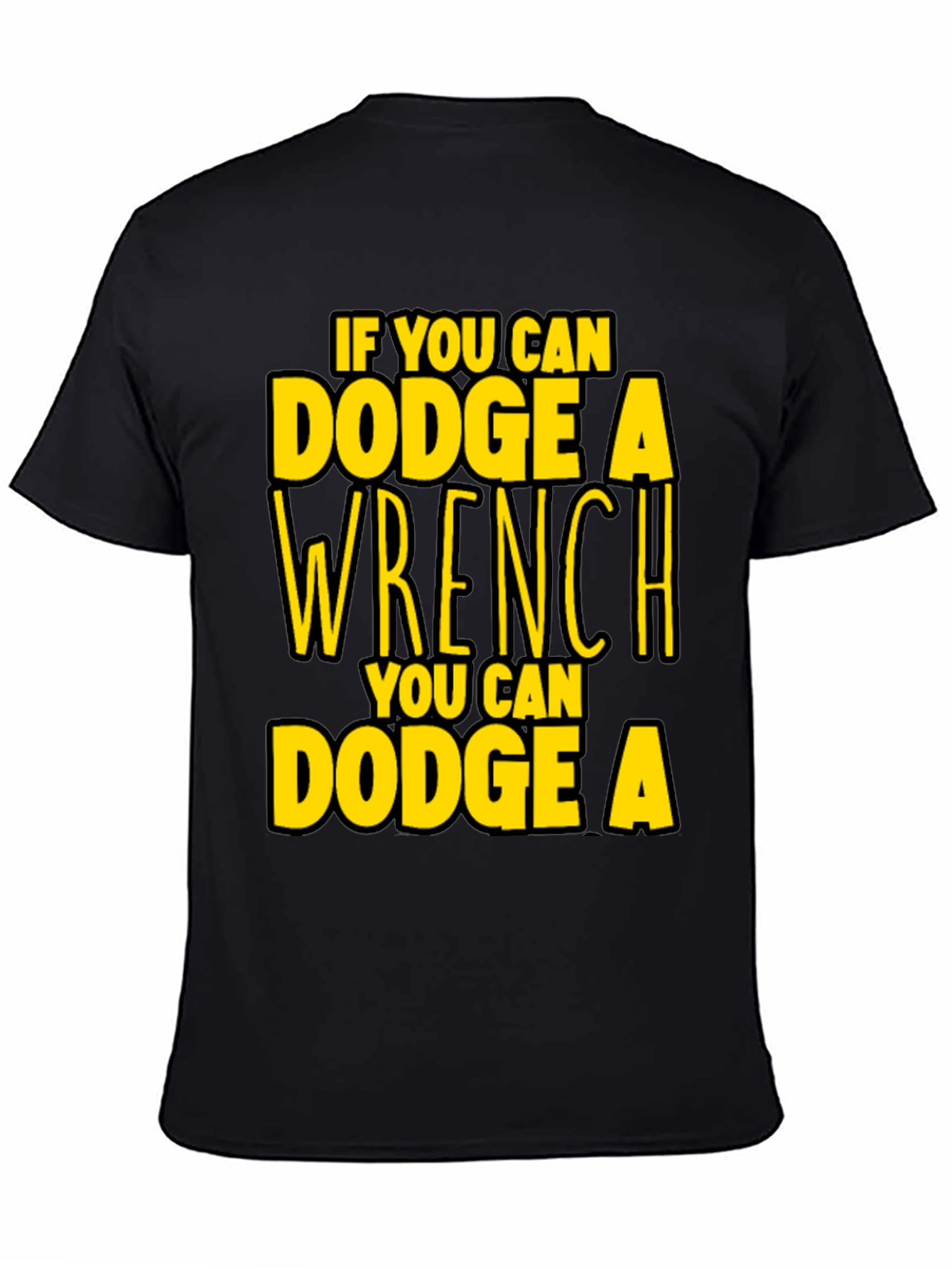 Dodge a Wrench T-Shirt