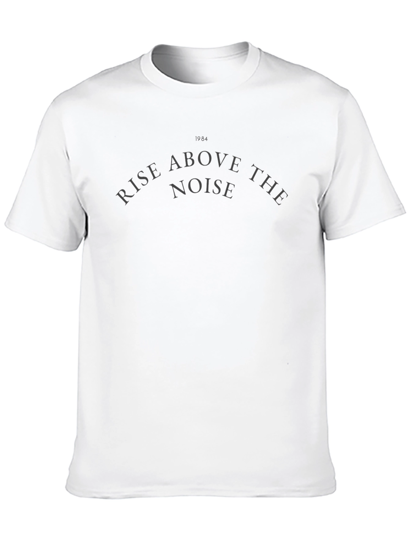 Rise Above the Noise Black T-Shirt