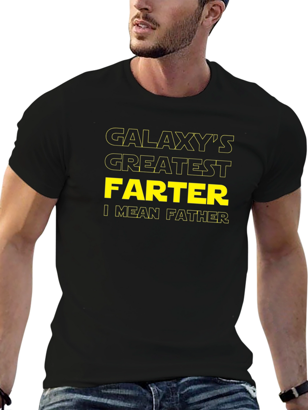 Galaxys Greatest FARTER I Mean FATHER T-Shirt