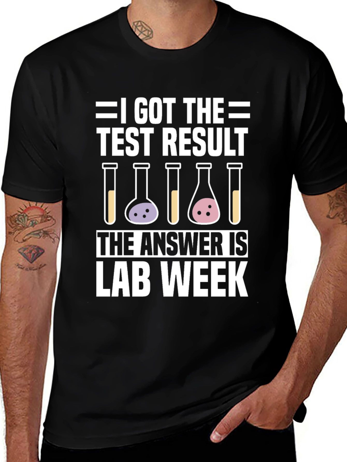 I Got The Test Result Lab Week T-Shirt