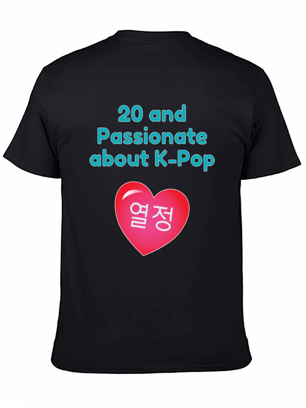 K-Pop Fan Graphic Tee - 20 and Passionate