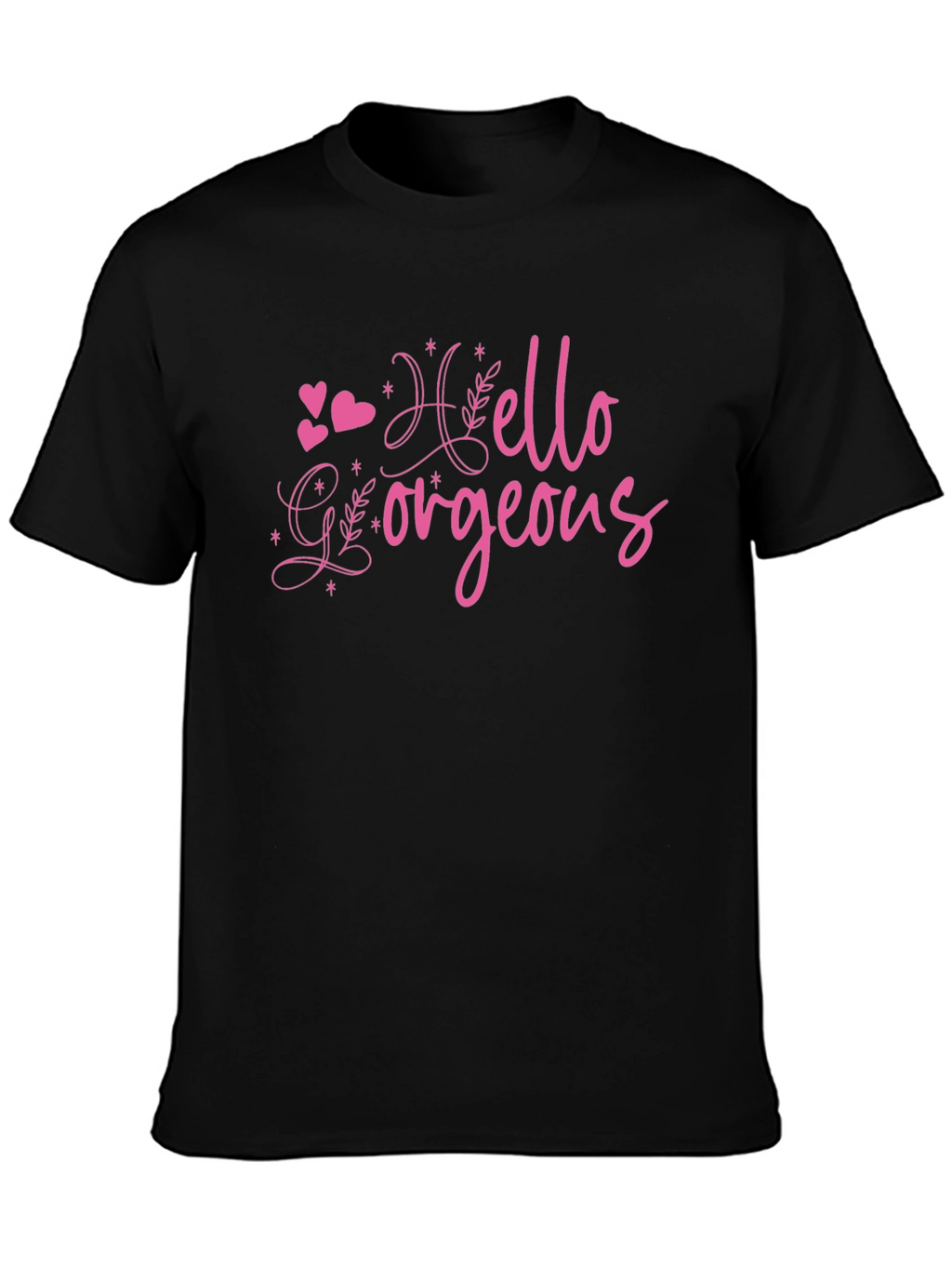 Hello Gorgeous Graphic Tee - Trendy Womens T-Shirt