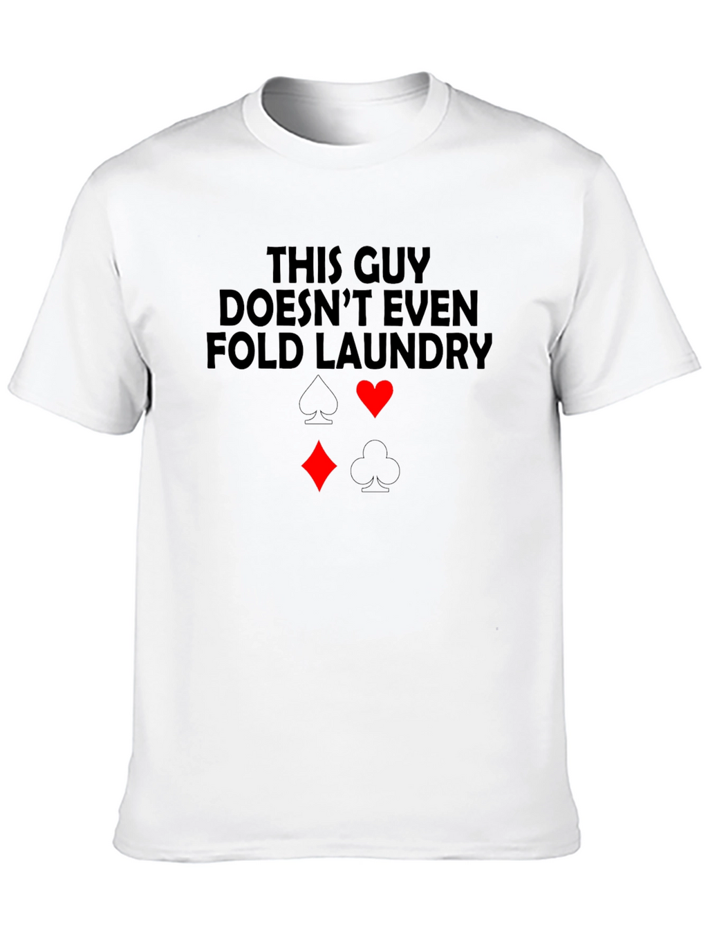 Funny Poker Themed Graphic Tee