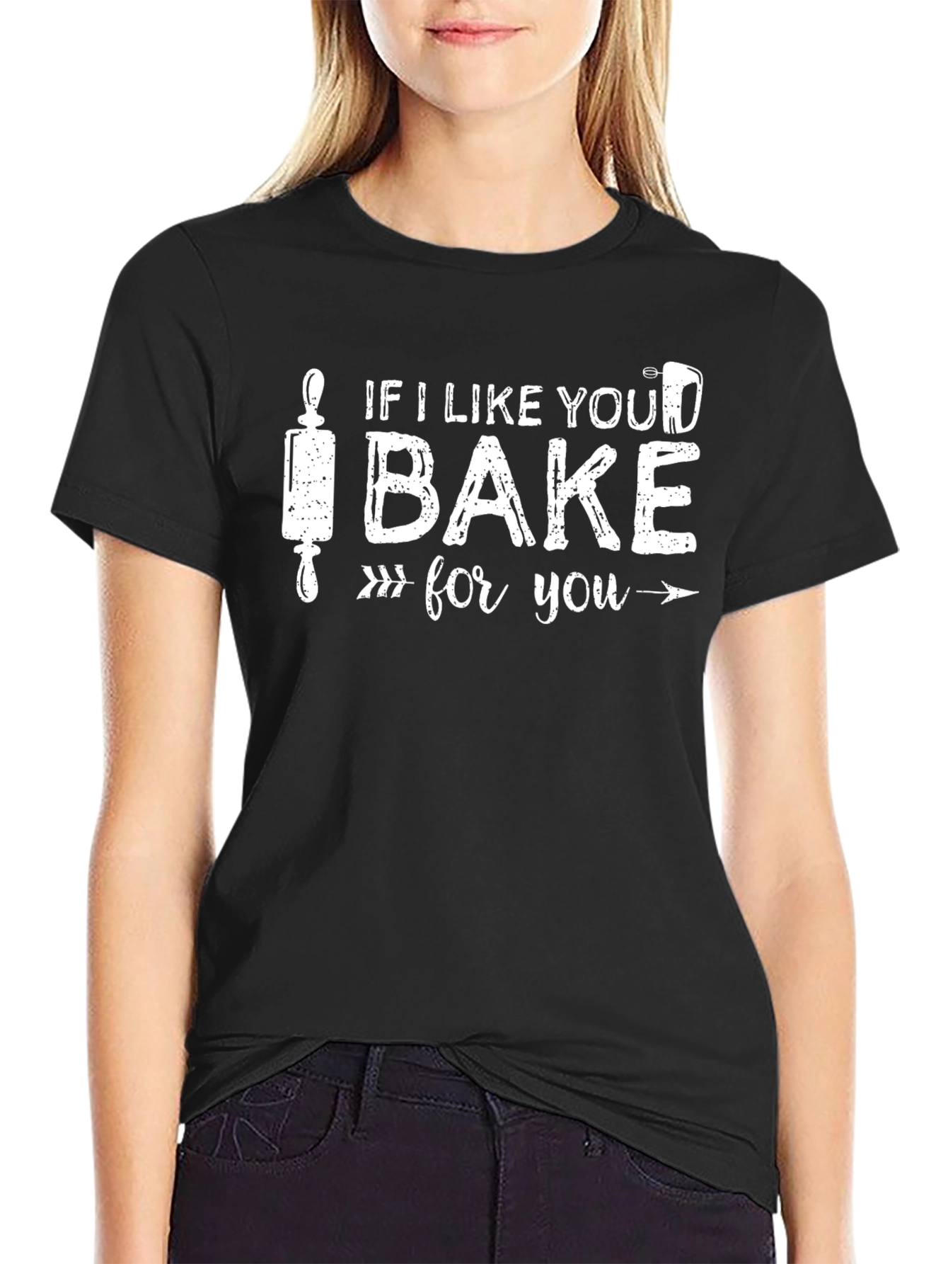 If I Like You I Bake For You Funny Baking T-Shirt