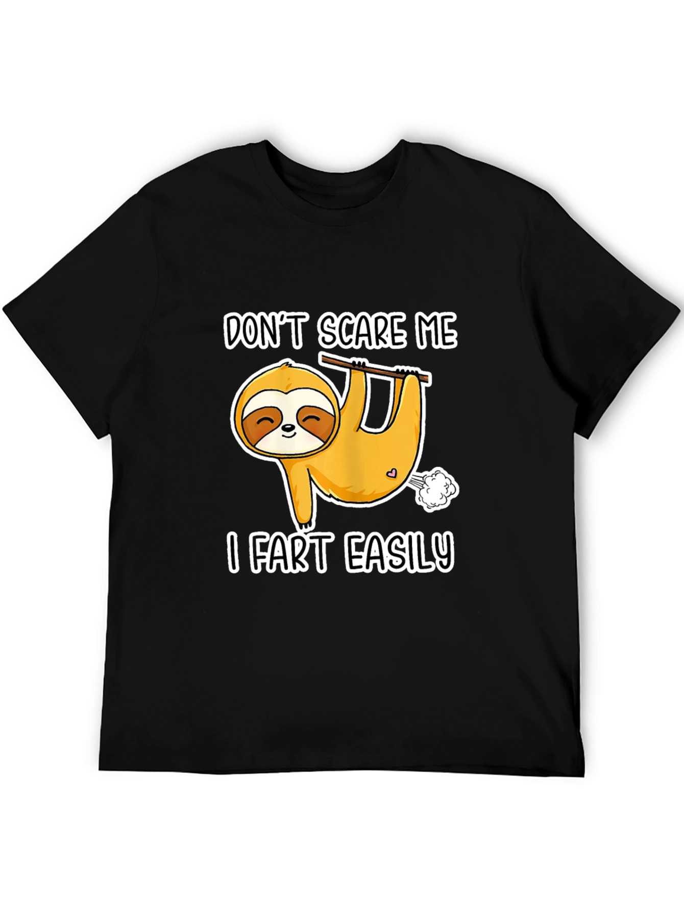 Dont Scare Me Sloth T-Shirt