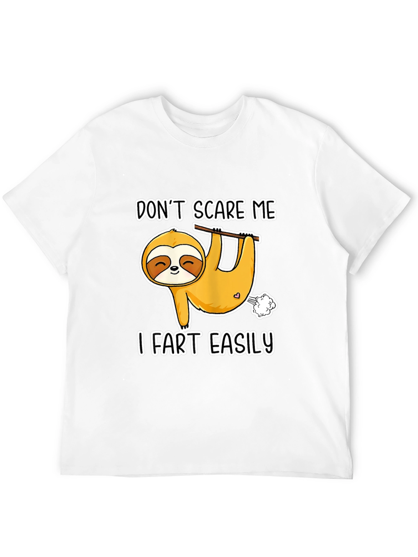 Dont Scare Me Sloth T-Shirt