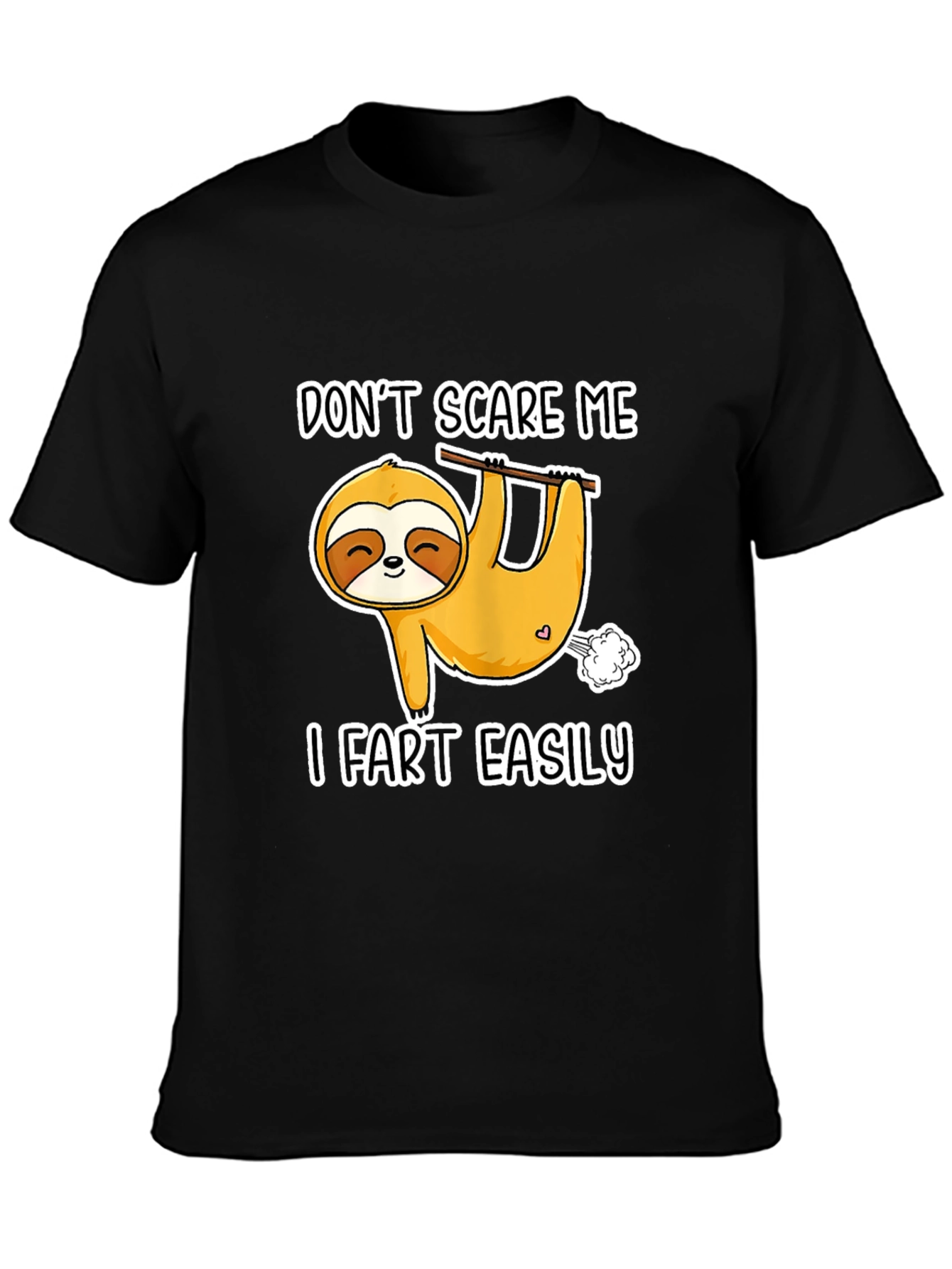 Dont Scare Me Sloth T-Shirt