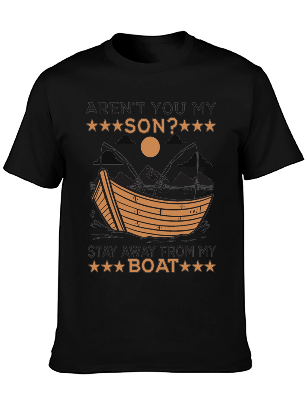 Arent You My Son? Boat Graphic T-Shirt