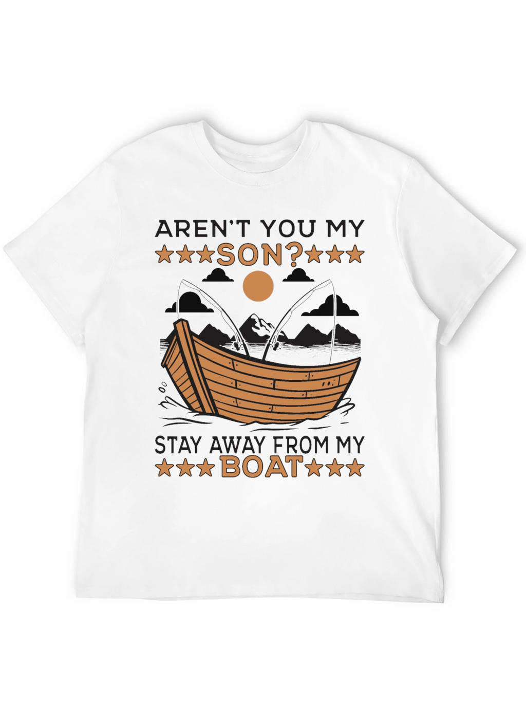 Arent You My Son? Boat Graphic T-Shirt
