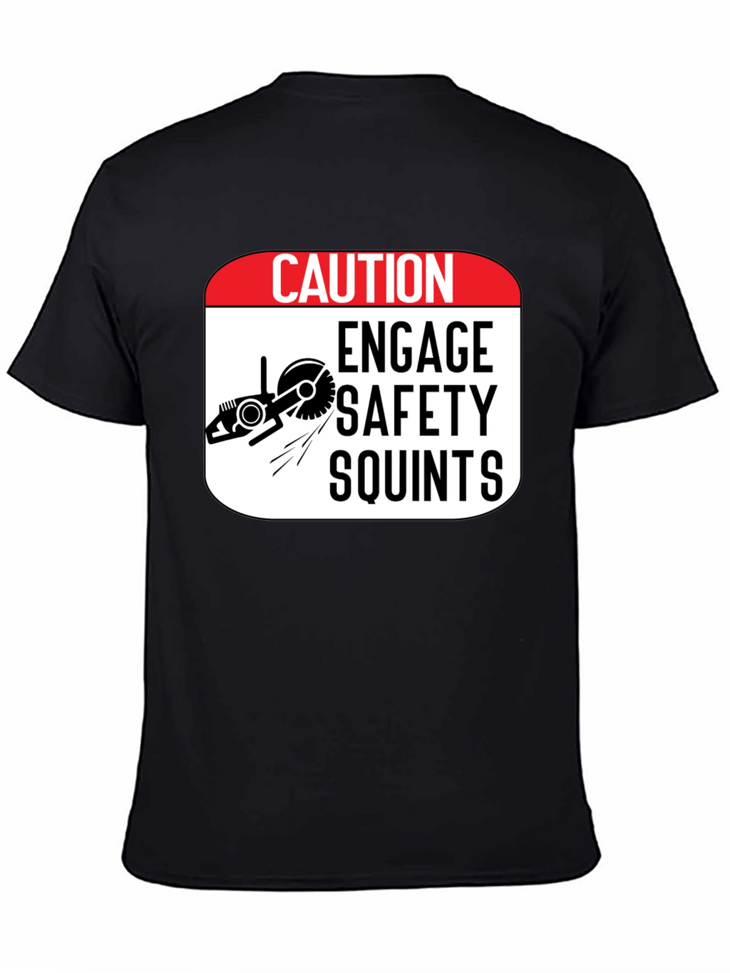 Caution Engage Safety Squints Graphic T-Shirt