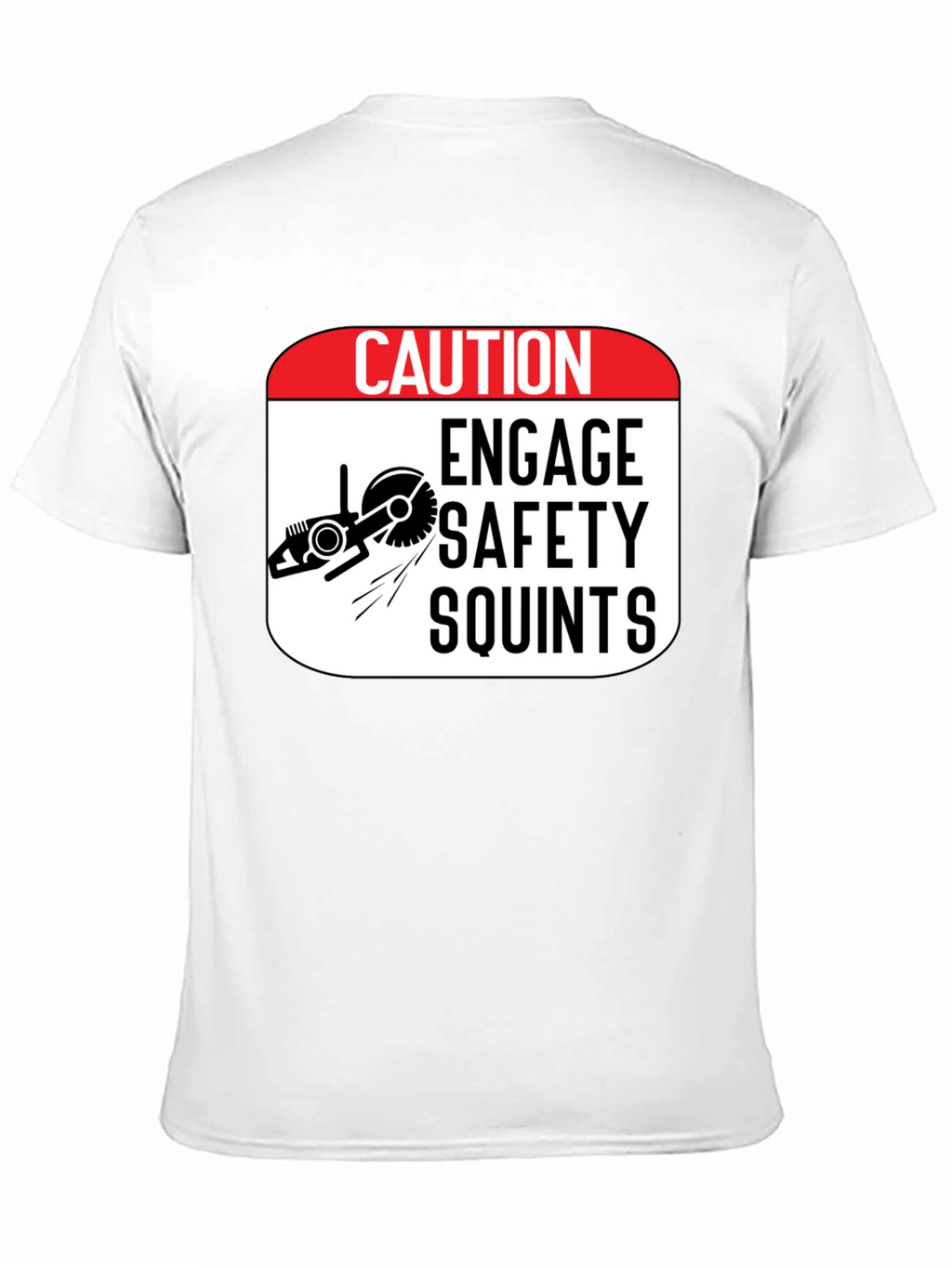 Caution Engage Safety Squints Graphic T-Shirt