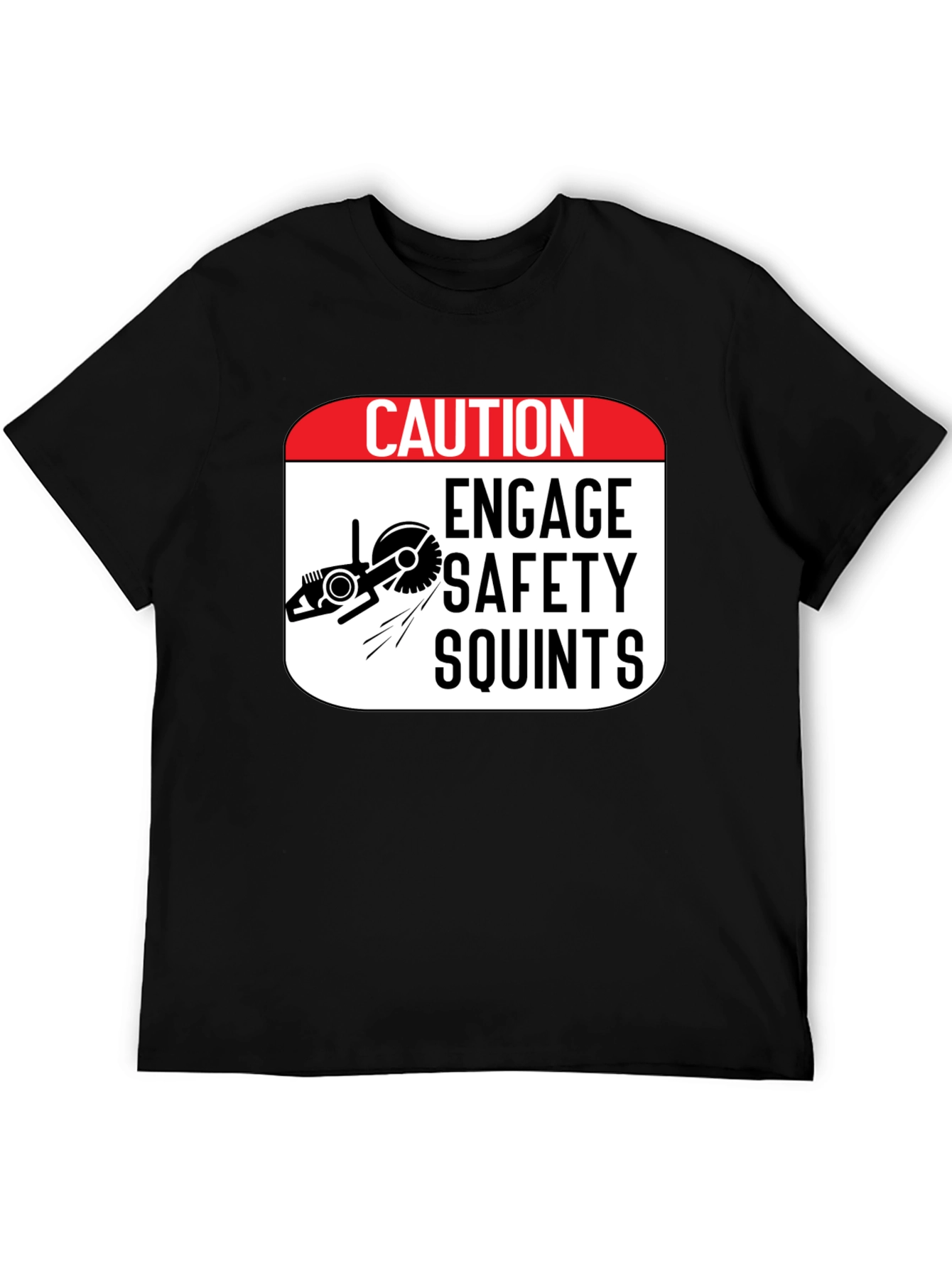 Caution Engage Safety Squints Graphic T-Shirt