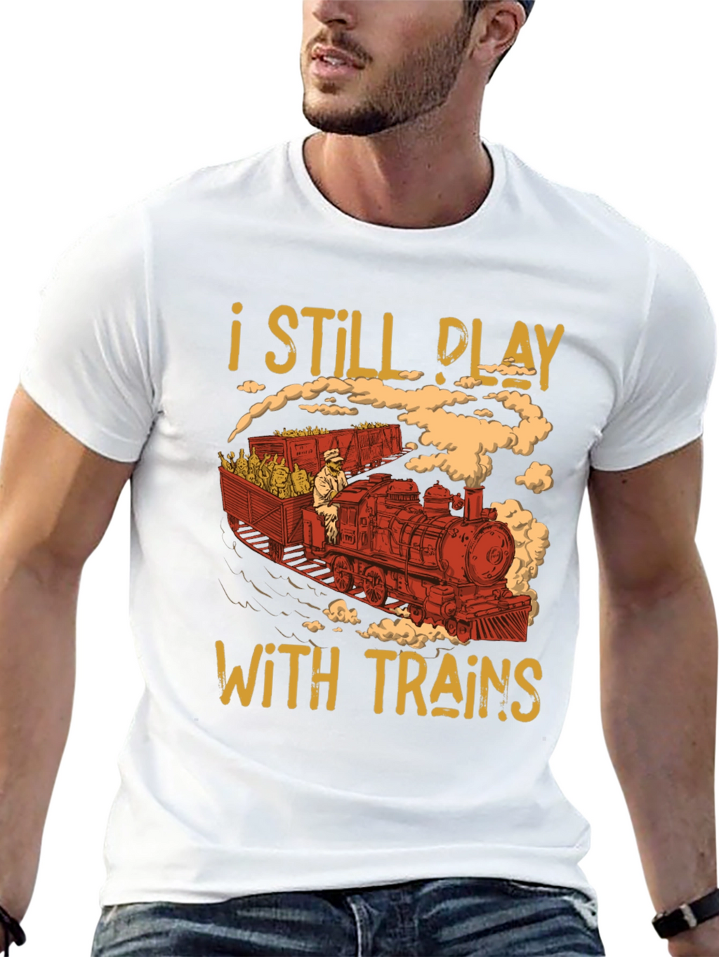 I Still Play With Trains Graphic Tee