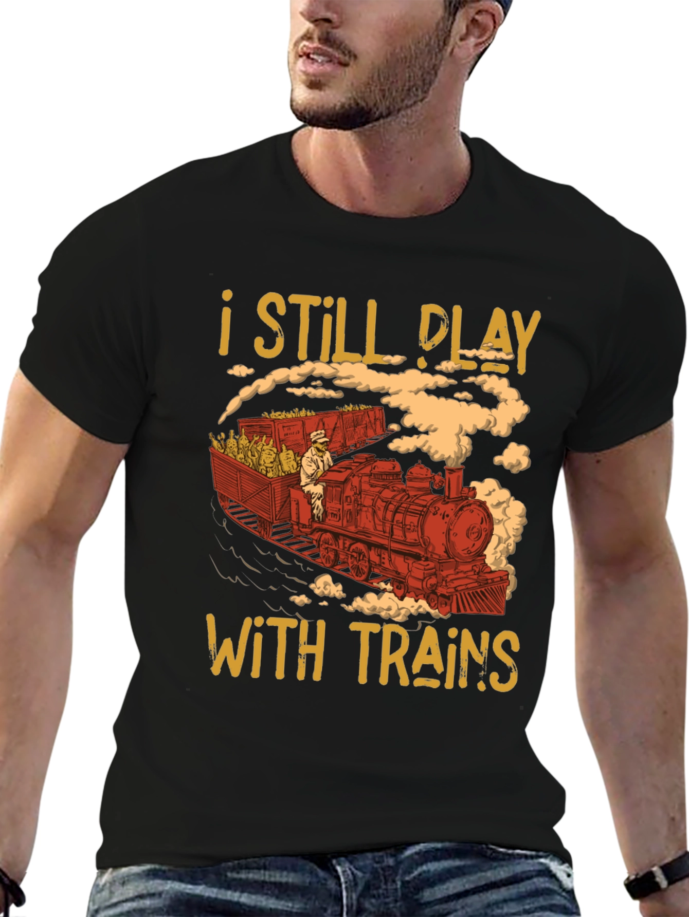 I Still Play With Trains Graphic Tee