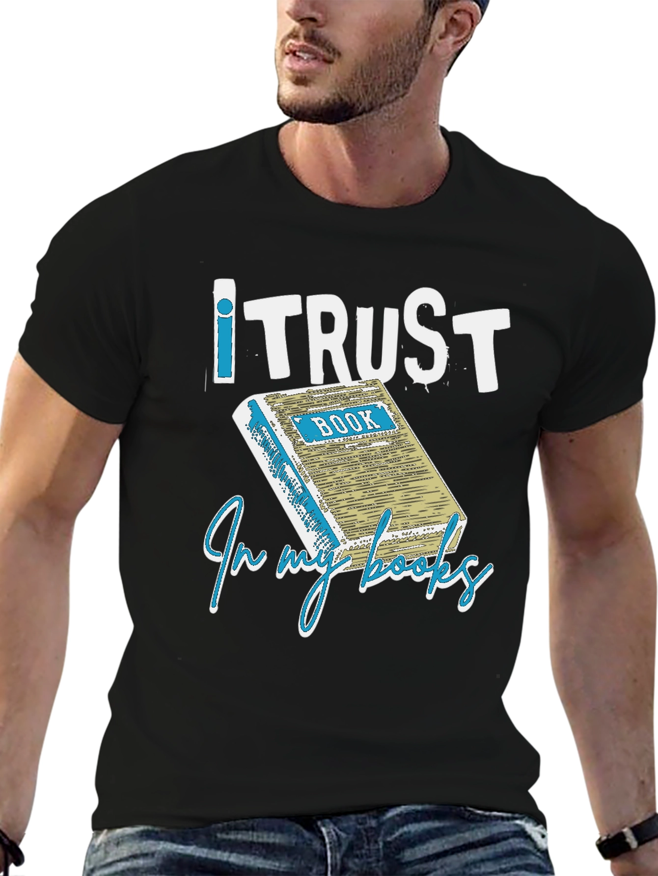 I Trust in my Books T-Shirt