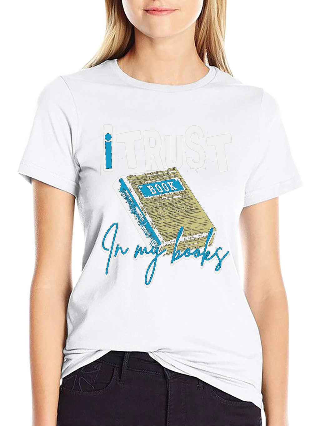 I Trust in my Books T-Shirt