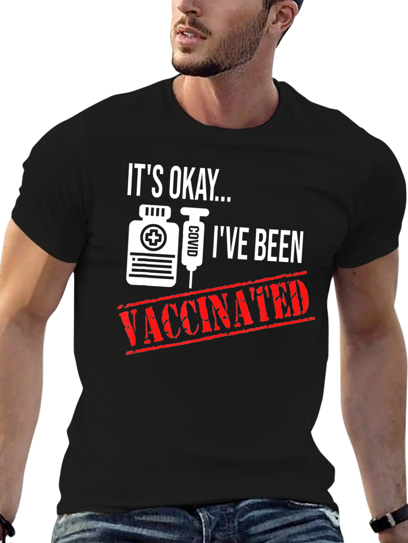 Its Okay Ive Been Vaccinated T-Shirt
