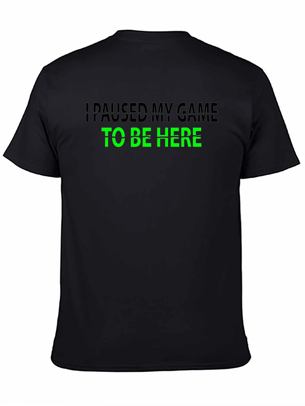 Paused My Game T-Shirt - Gamer Apparel