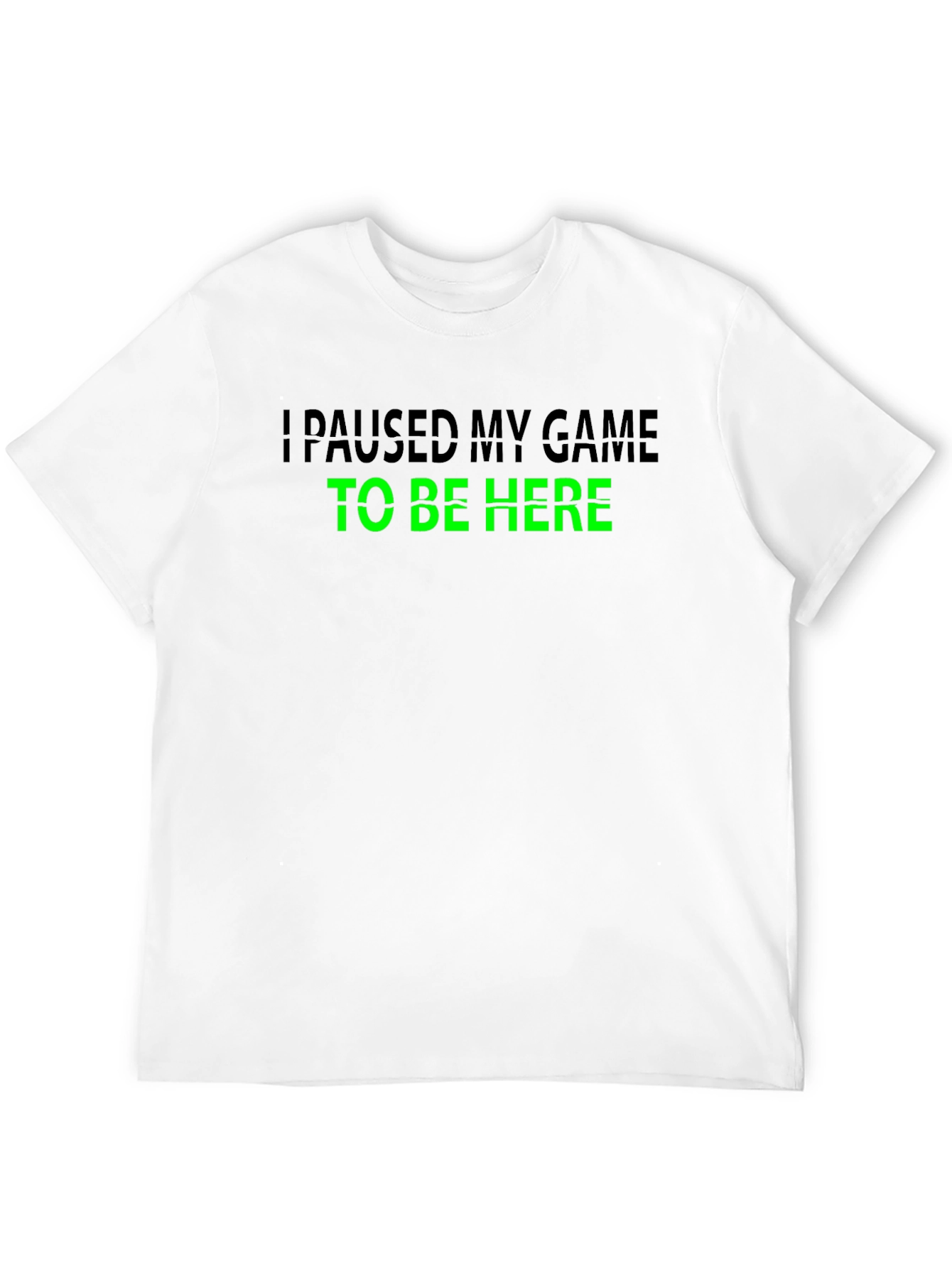 Paused My Game T-Shirt - Gamer Apparel