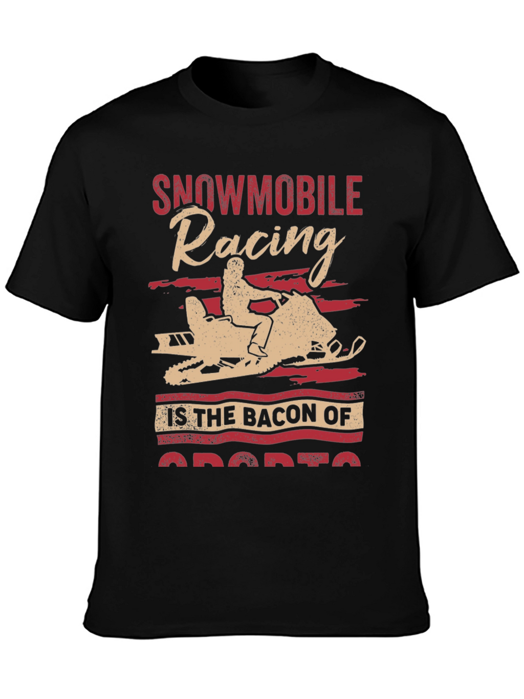Snowmobile Racing Bacon of Sports Graphic Tee