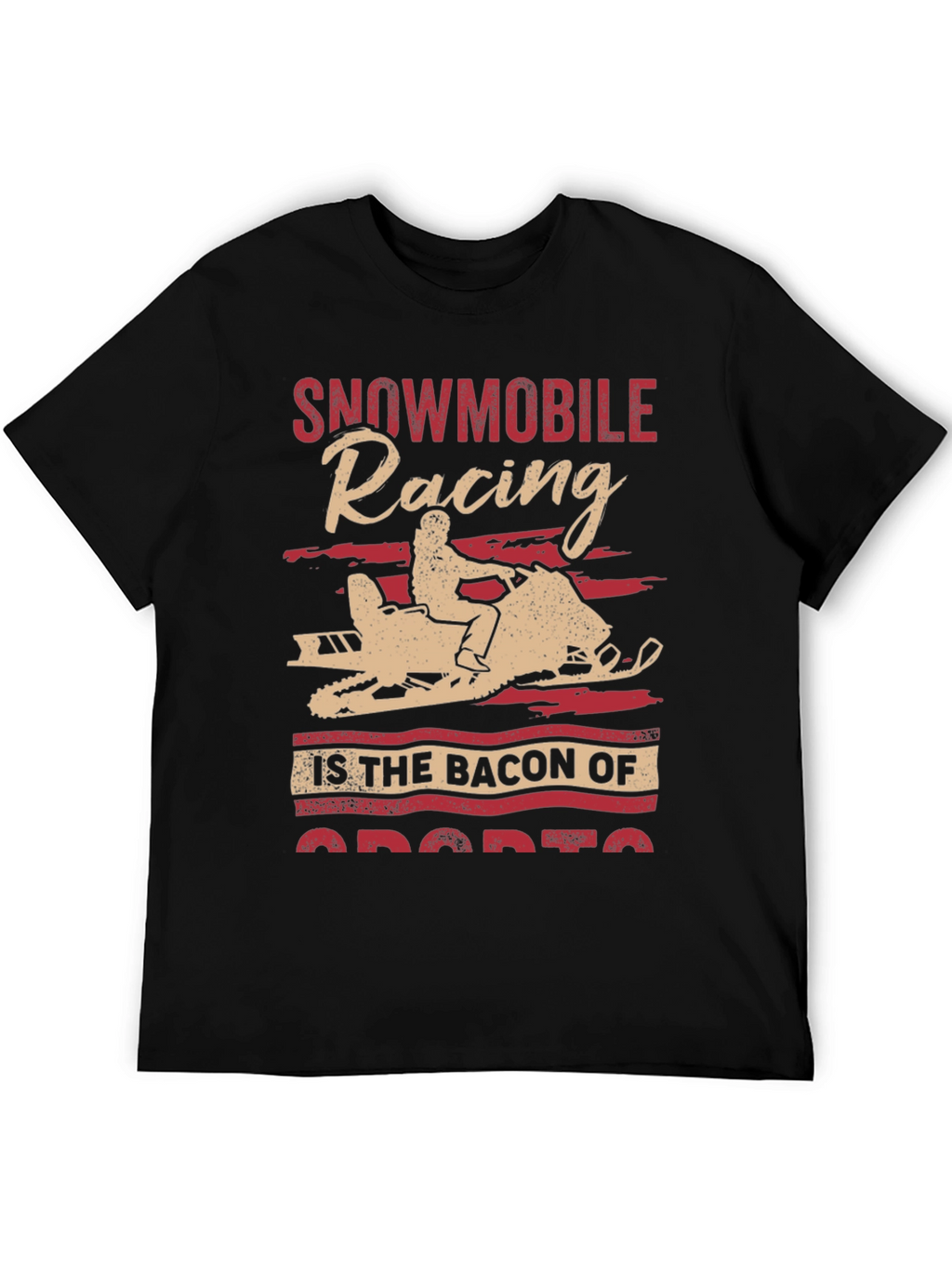 Snowmobile Racing Bacon of Sports Graphic Tee