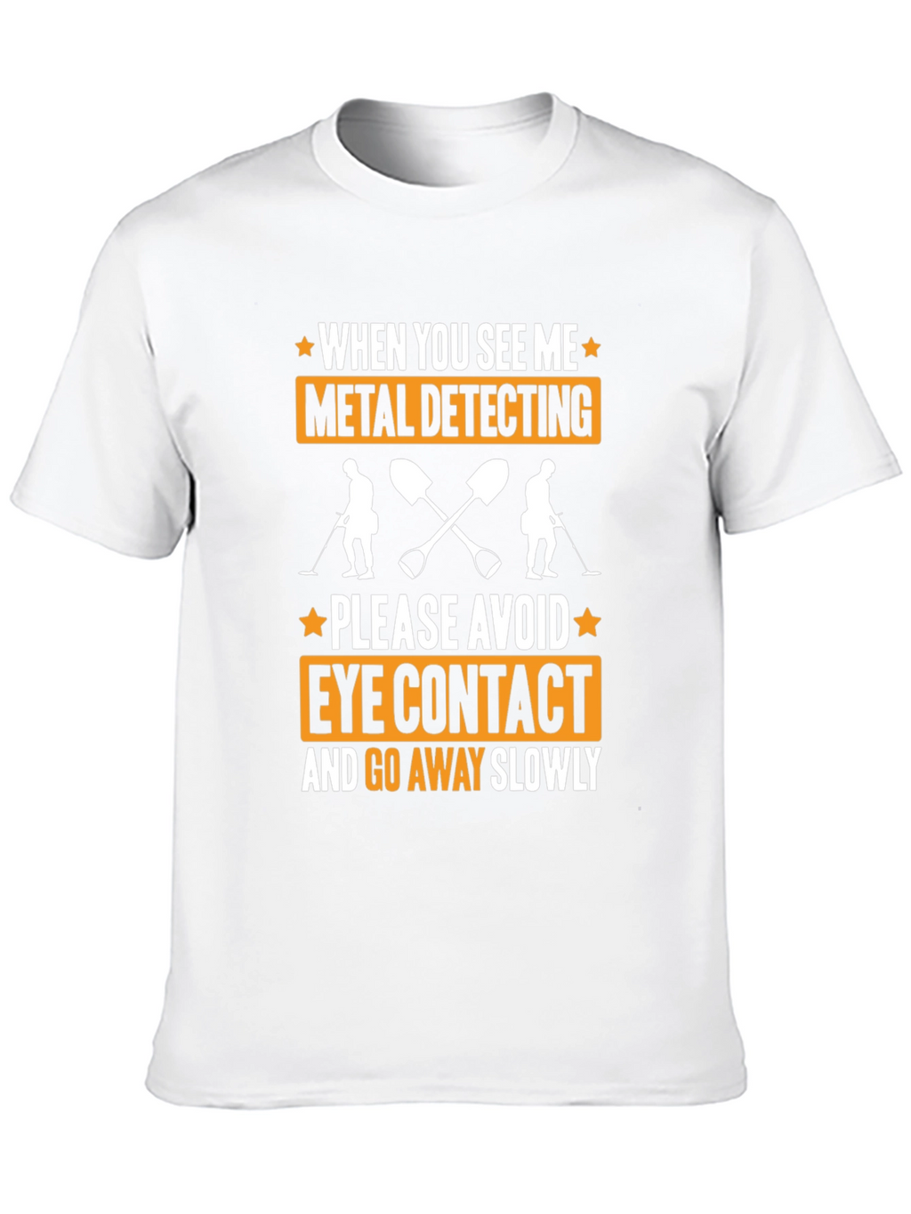 Metal Detecting T-Shirt Funny Graphic Tee