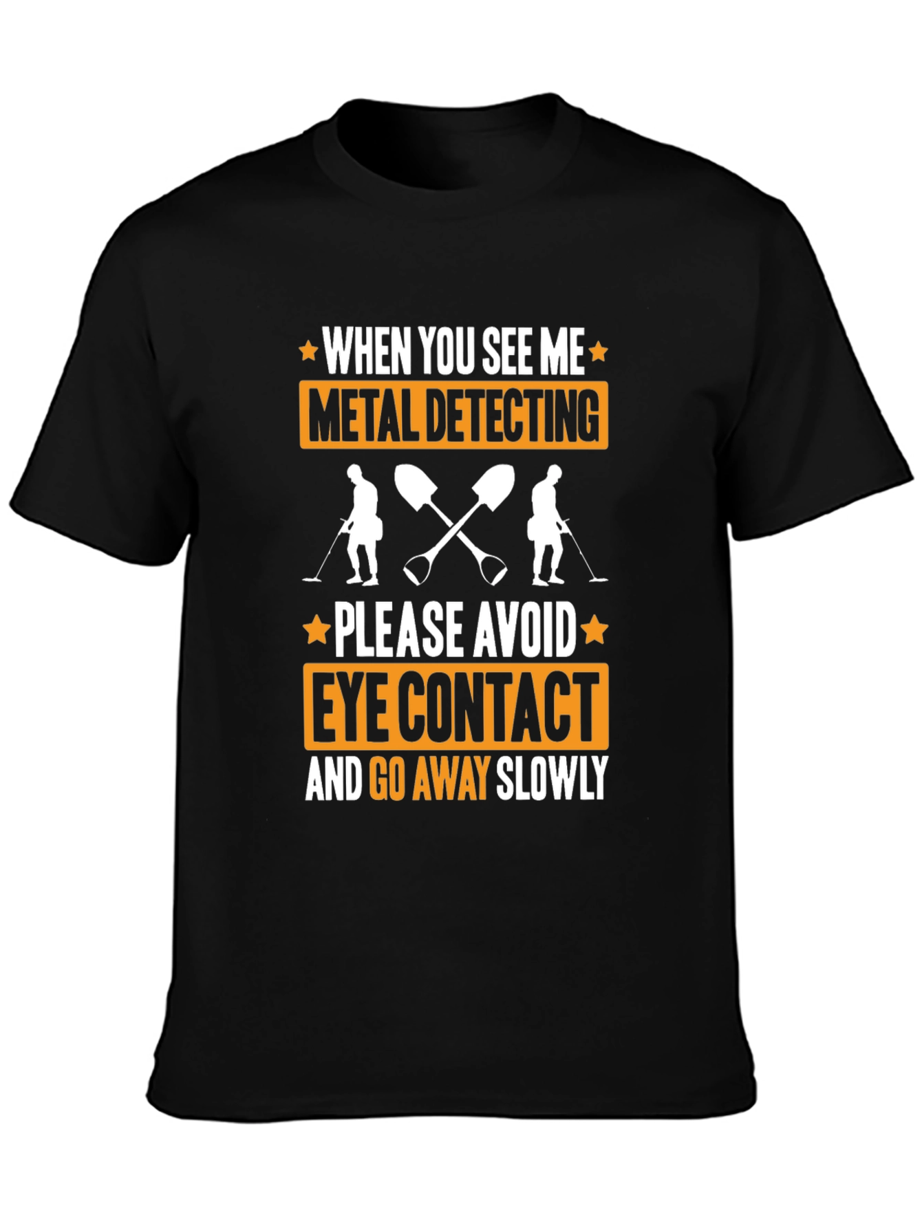 Metal Detecting T-Shirt Funny Graphic Tee