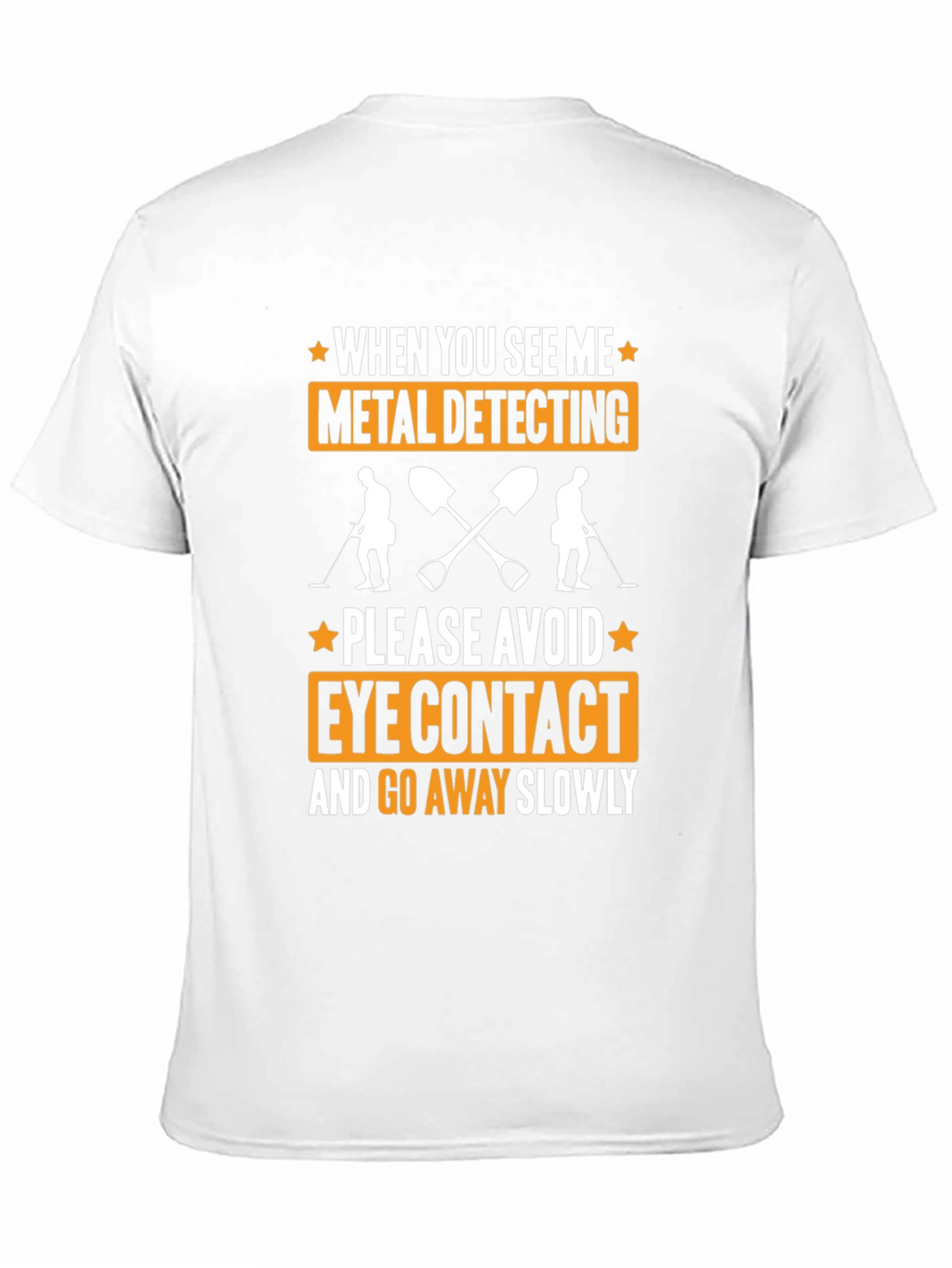 Metal Detecting T-Shirt Funny Graphic Tee