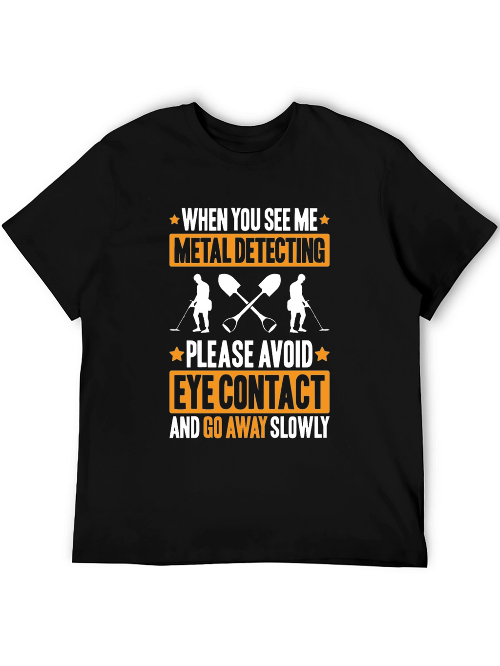 Metal Detecting T-Shirt Funny Graphic Tee