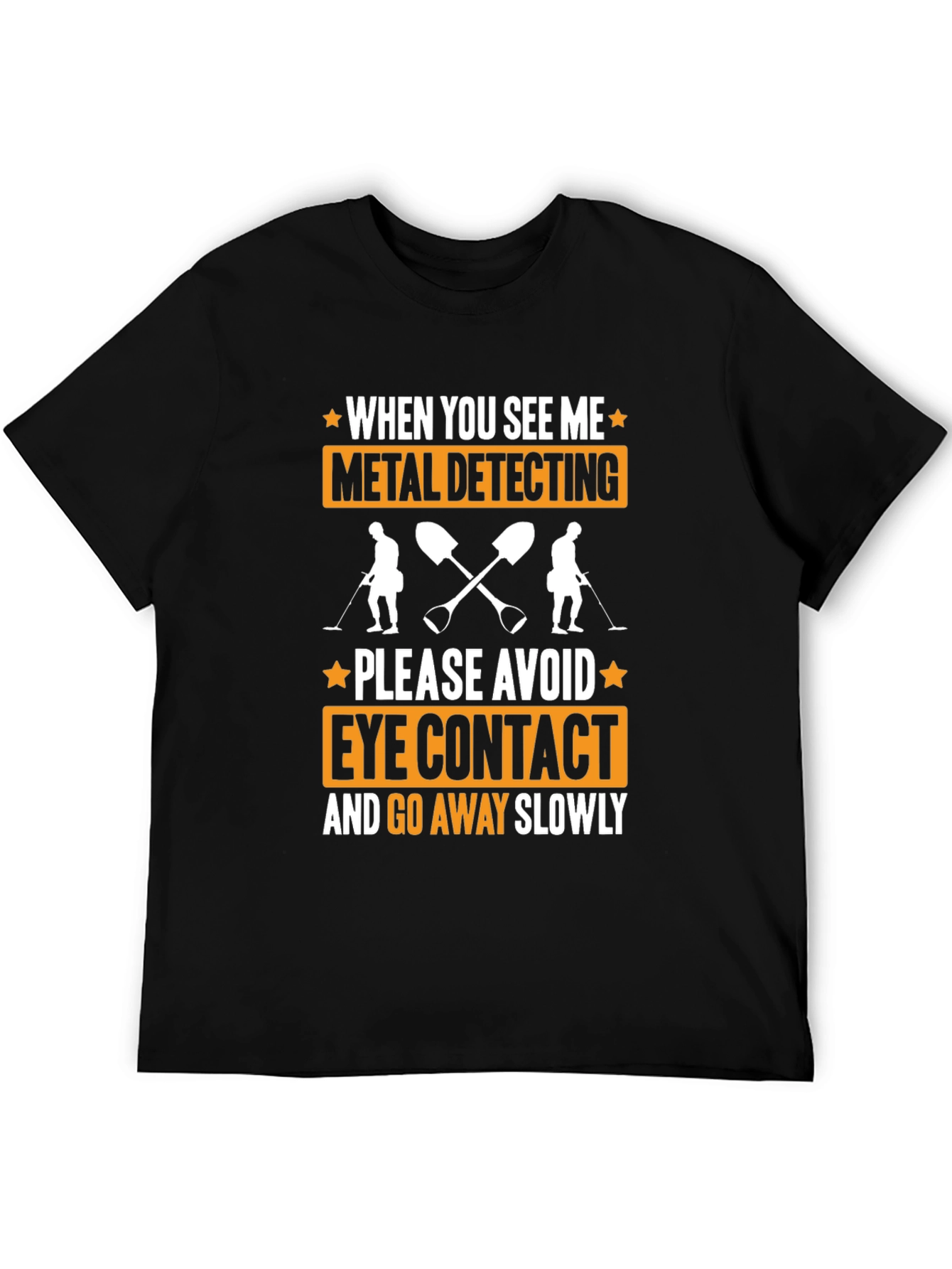 Metal Detecting T-Shirt Funny Graphic Tee