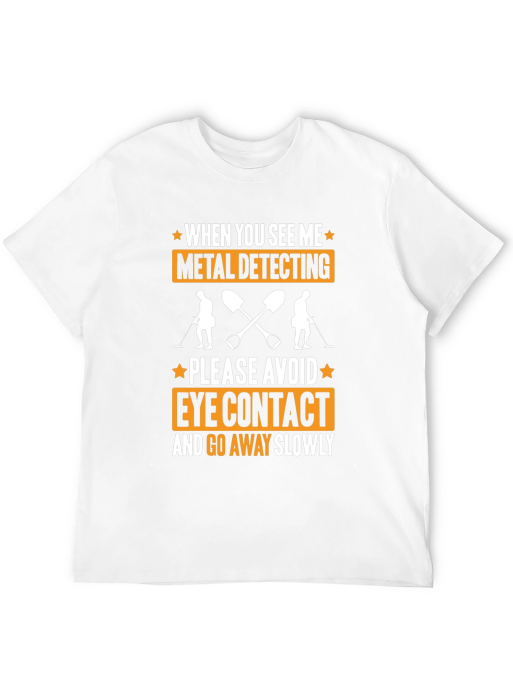 Metal Detecting T-Shirt Funny Graphic Tee