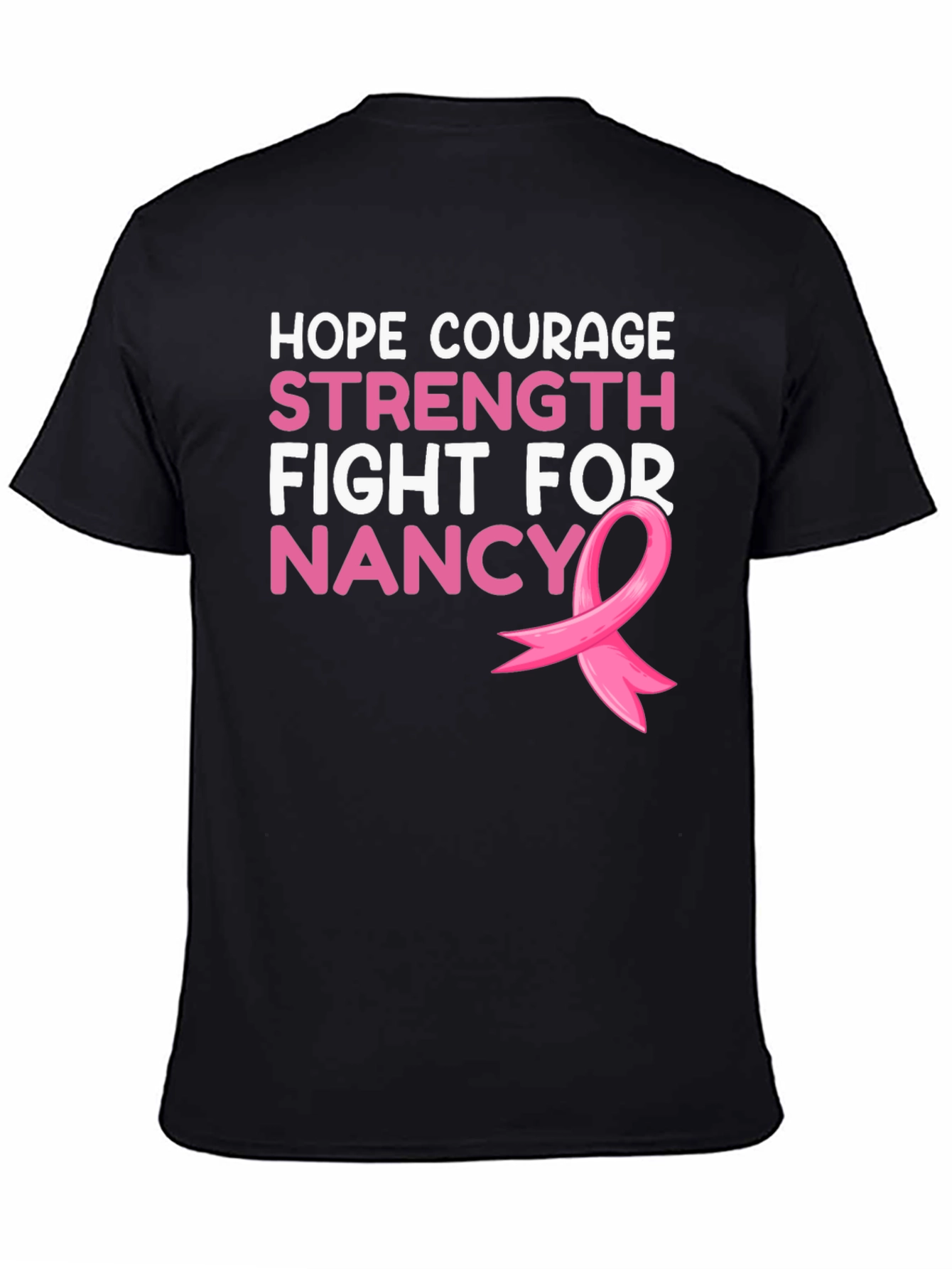 Hope Courage Strength Fight For Nancy T-Shirt