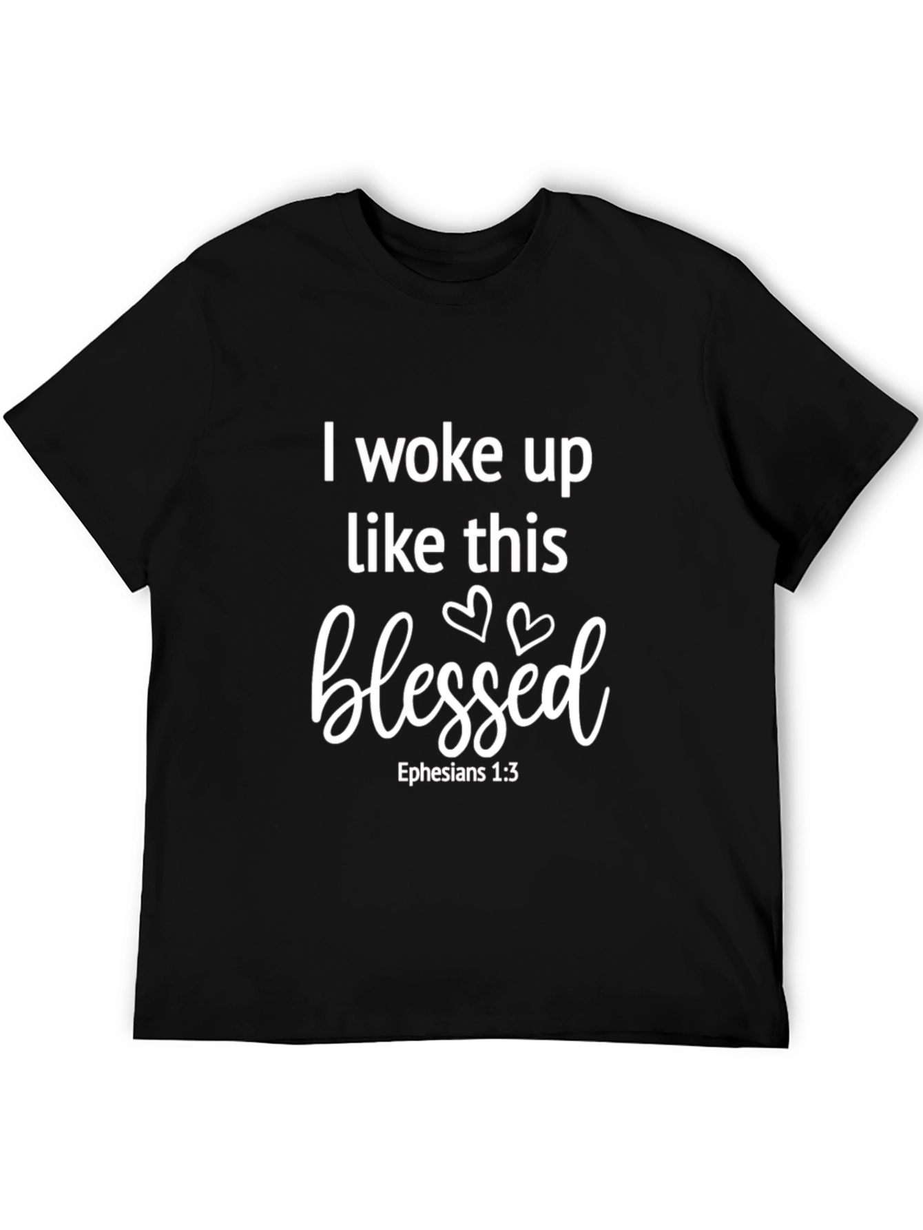 Blessed Graphic Tee - I Woke Up Like This Black T-Shirt