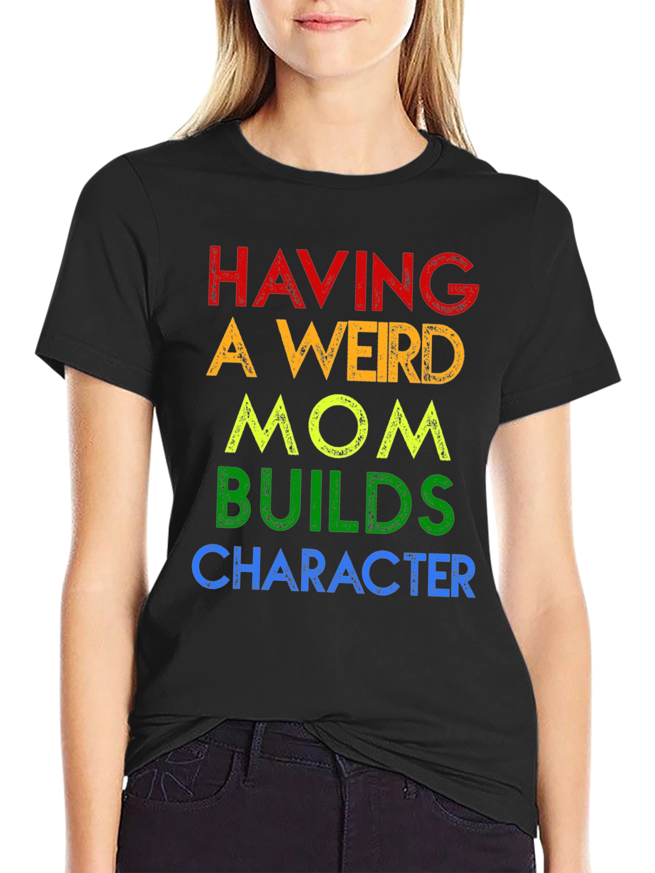 Having A Weird Mom T-Shirt