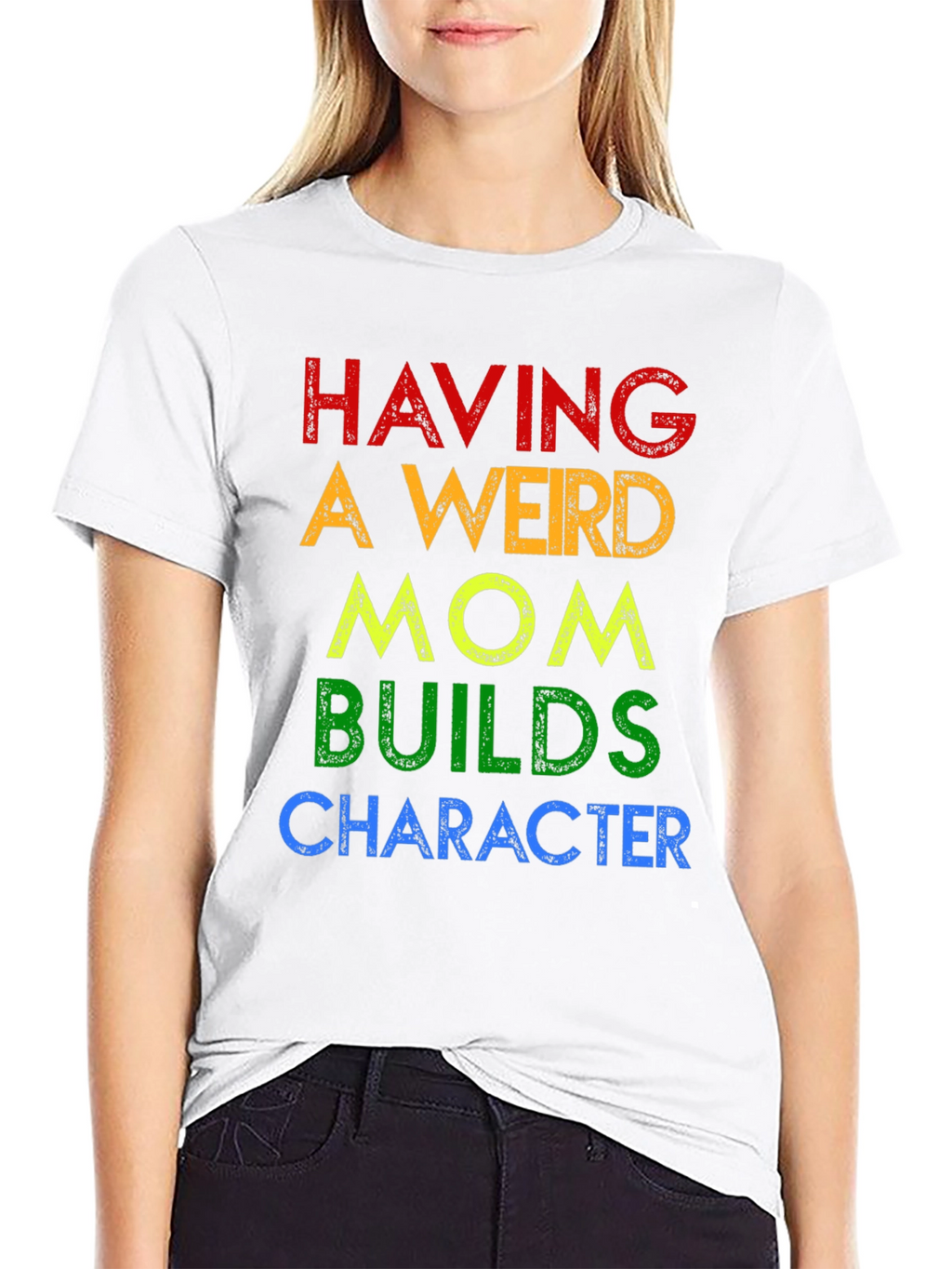 Having A Weird Mom T-Shirt