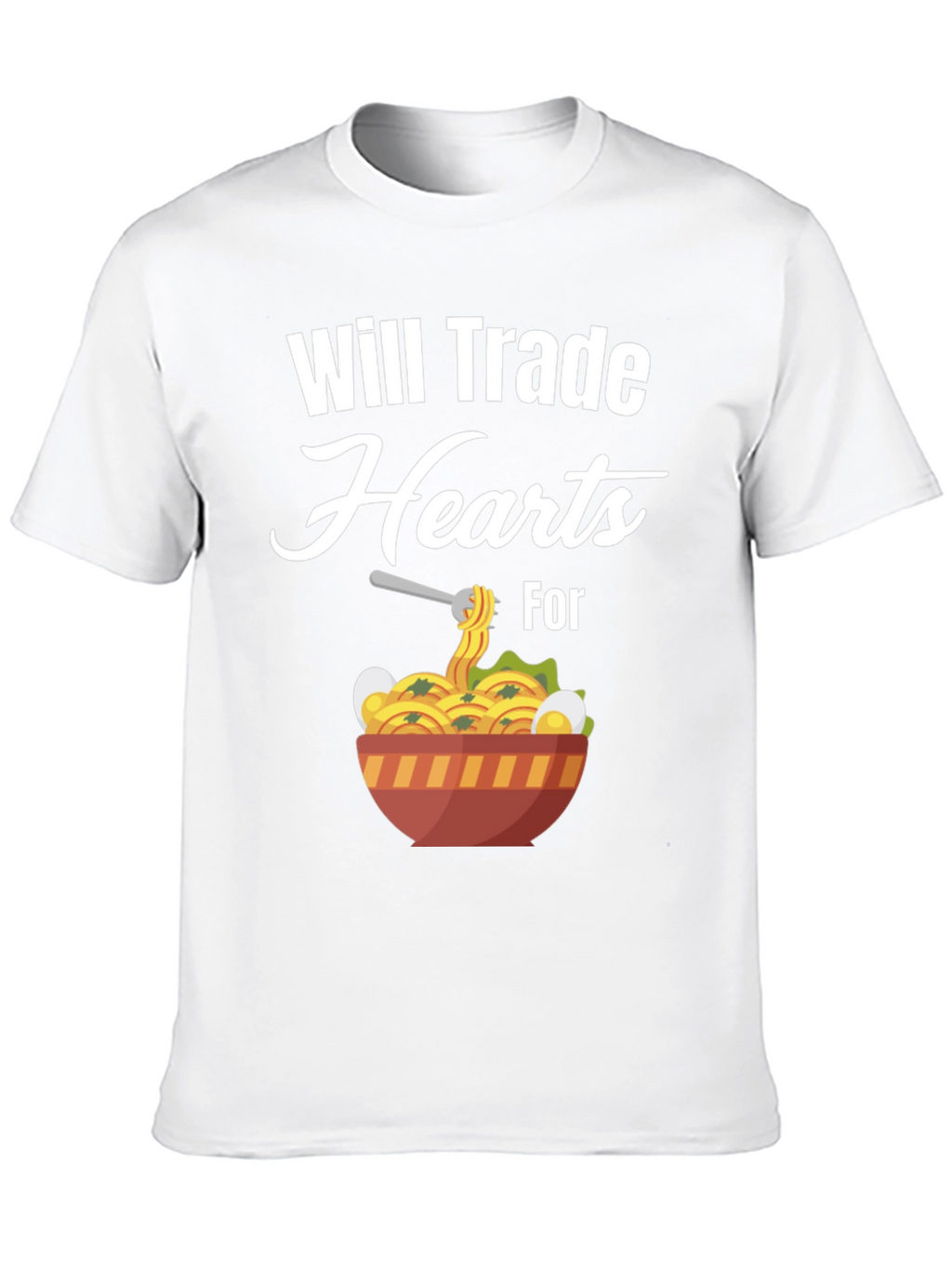 Will Trade Hearts for Ramen T-Shirt