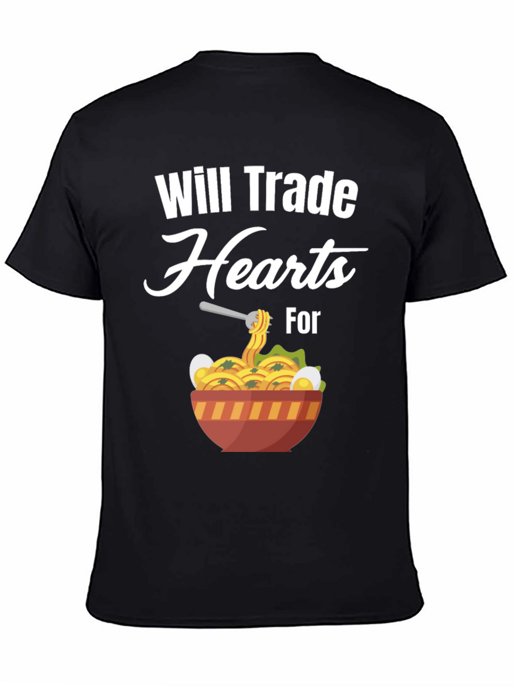 Will Trade Hearts for Ramen T-Shirt