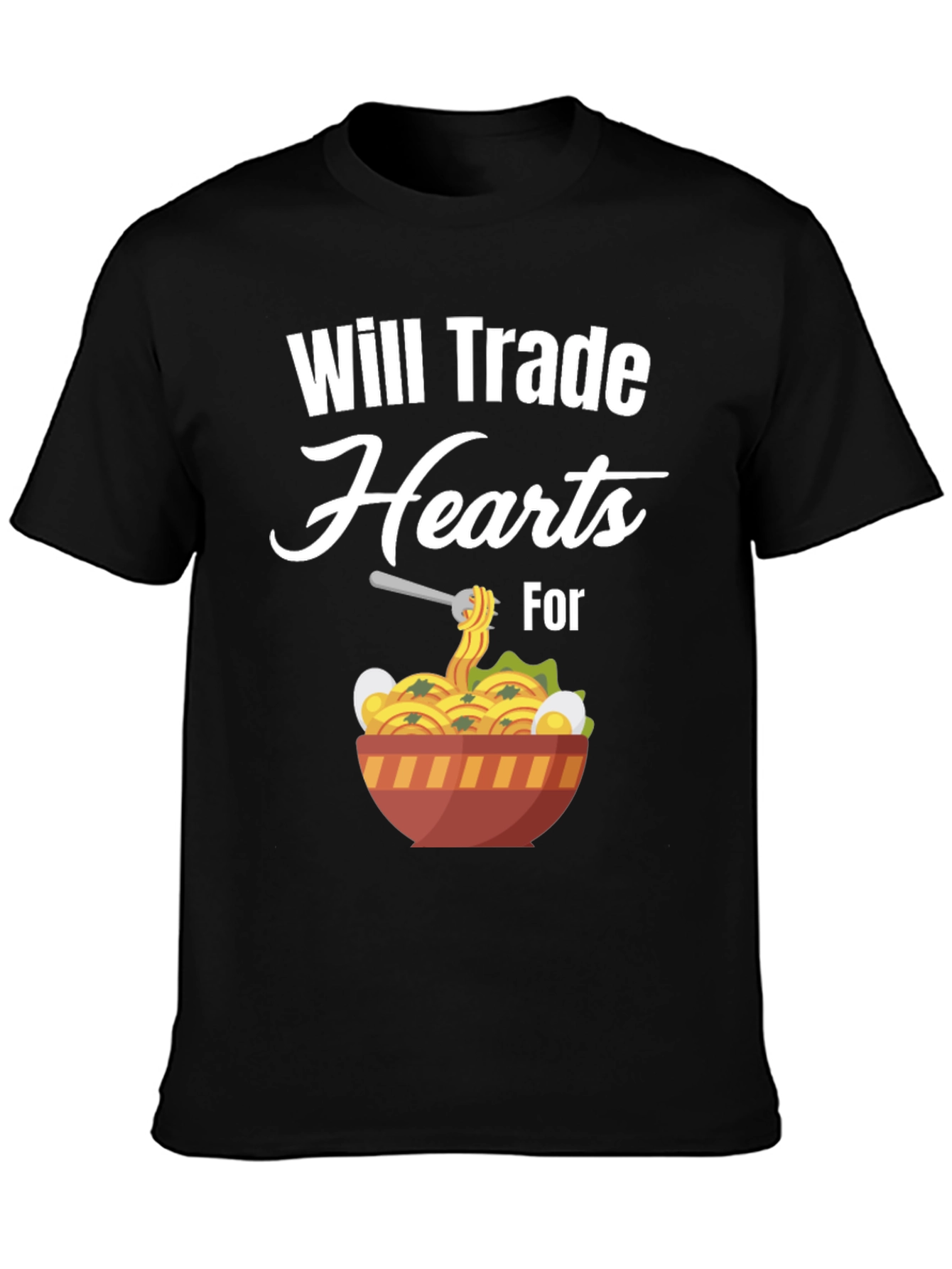 Will Trade Hearts for Ramen T-Shirt